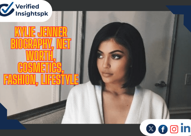 Kylie Jenner Biography |Net Worth, Cosmetics, Fashion, Lifestyle, and 2025 Highlights|
