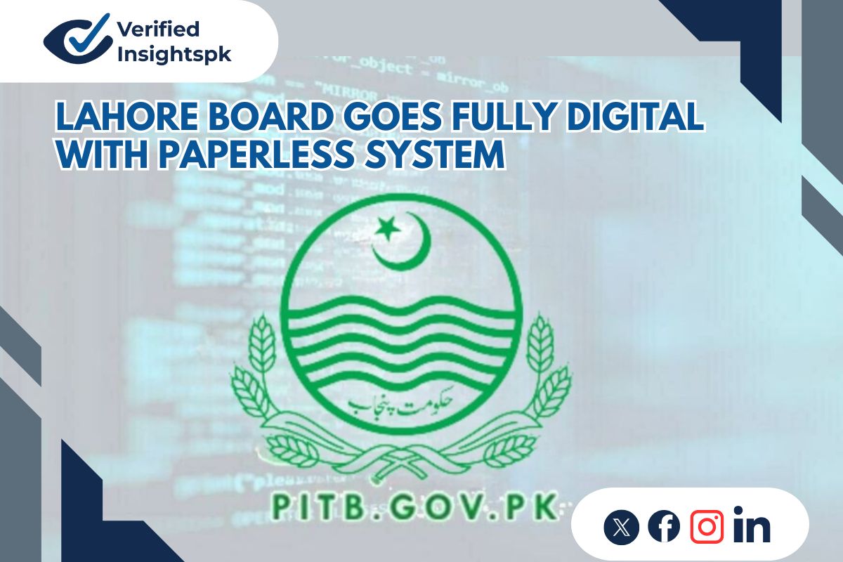 Lahore Board Goes Fully Digital with Paperless System