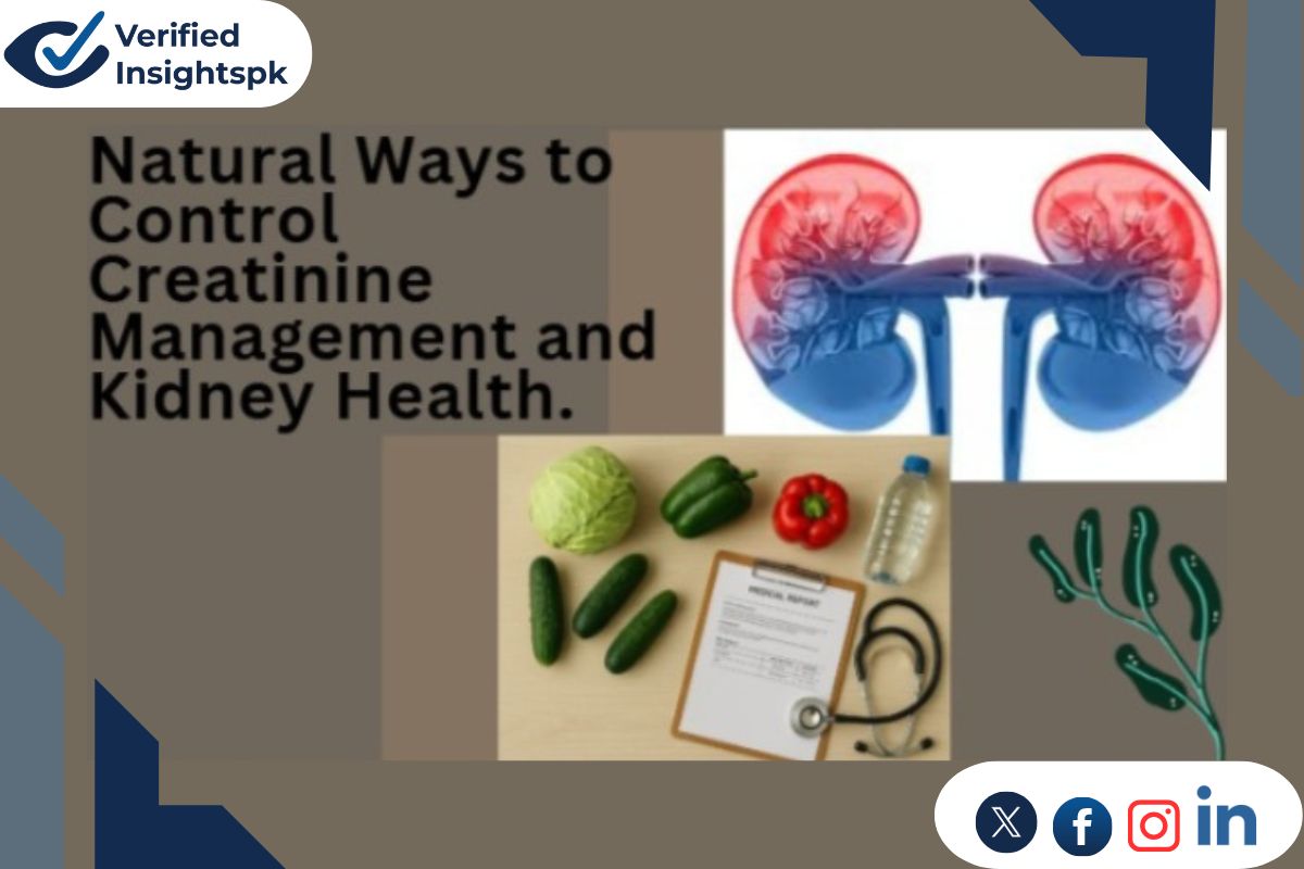Natural Ways to Control Creatinine Management and Kidney Health
