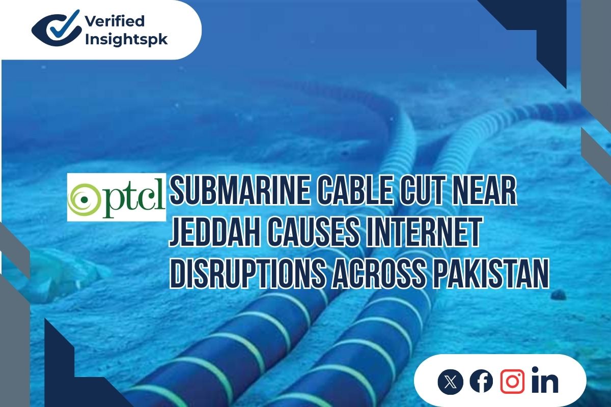 PTCL Submarine Cable Cut Near Jeddah Causes Internet Disruptions Across Pakistan