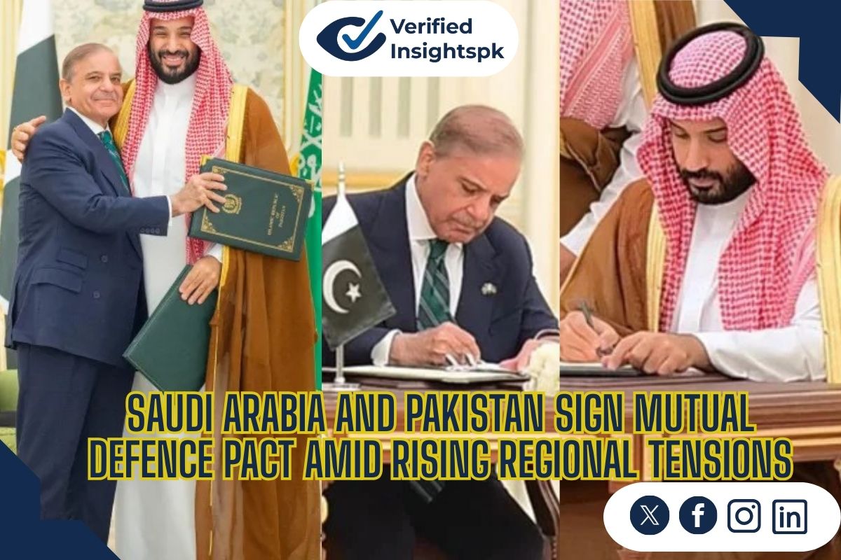Saudi Arabia and Pakistan Sign Mutual Defence Pact Amid Rising Regional Tensions