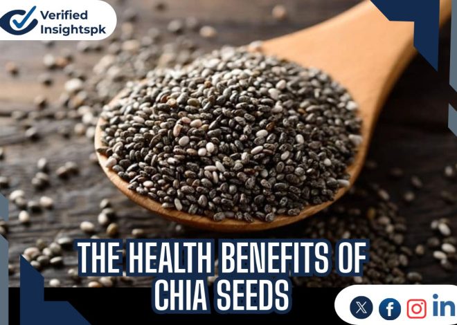 The Health Benefits Of Chia Seeds |All You Need To Know|