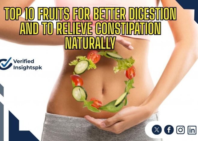 Top 10 Fruits That Improve Digestion Naturally And Relieve Constipation