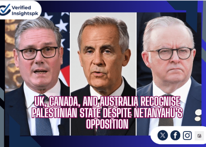 UK, Canada, and Australia Recognize Palestinian State Despite Netanyahu’s Opposition