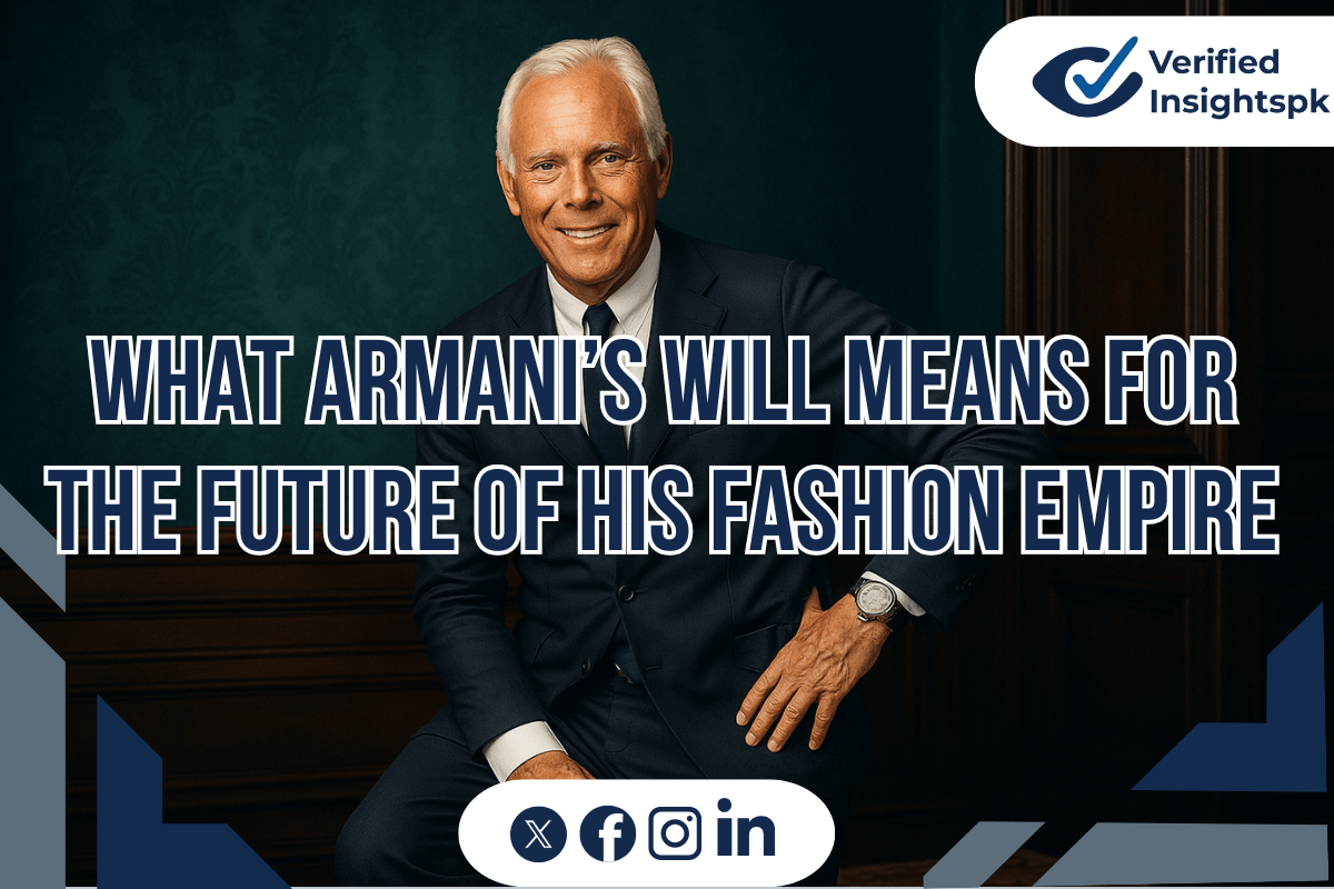 What Giorgio Armani Will Means for the Future of His Fashion Empire