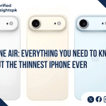 iPhone Air: Everything You Need to Know About the Thinnest iPhone Ever