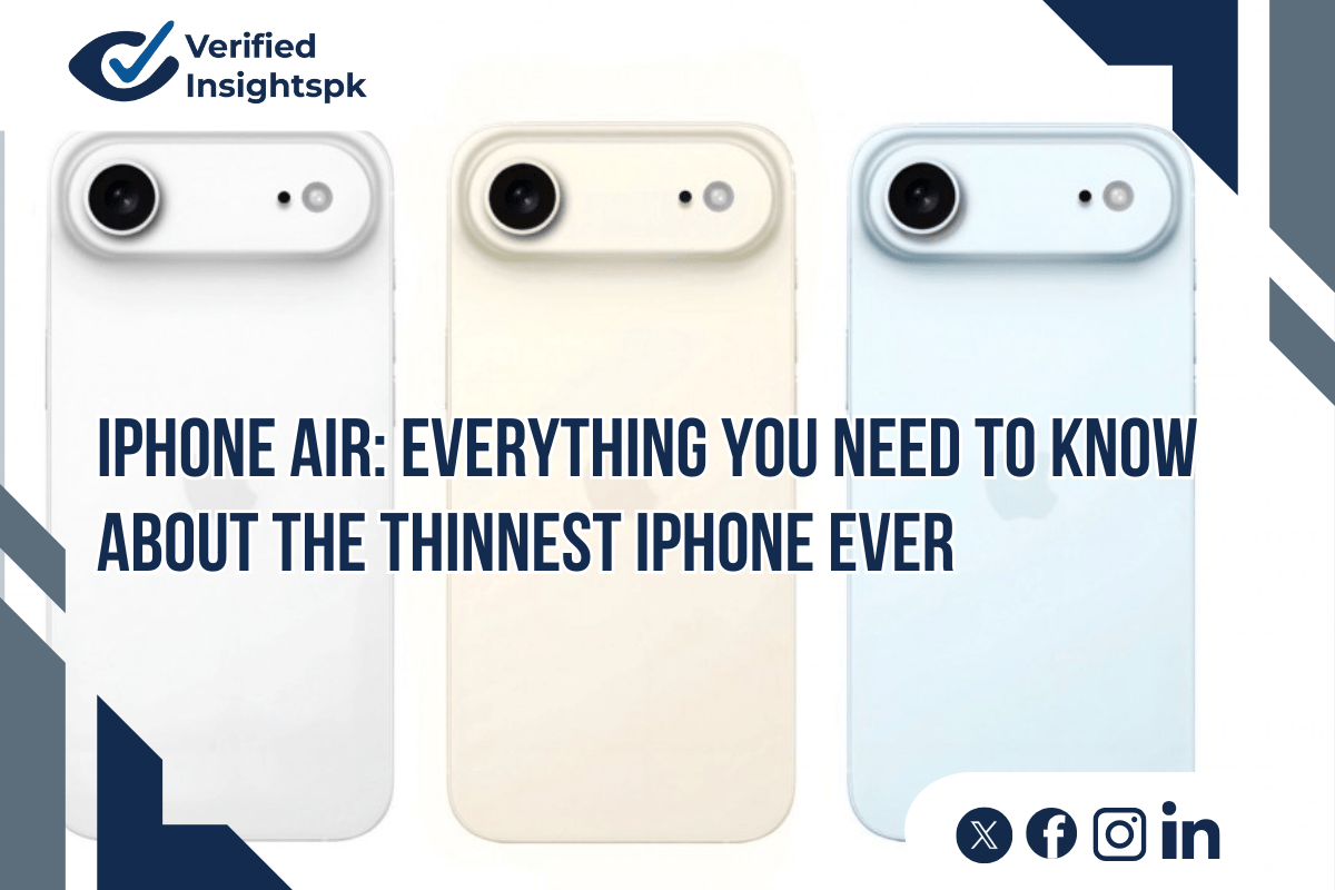 iPhone Air: Everything You Need to Know About the Thinnest iPhone Ever