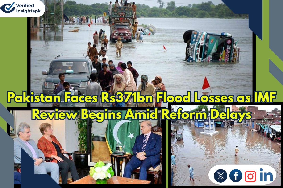 Pakistan Faces Rs371bn Flood Losses as IMF Review Begins Amid Reform Delays