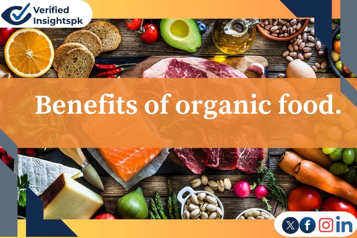 What Is Organic Food and How They Are Helpful |A Guide About Benefits of Organic Food|