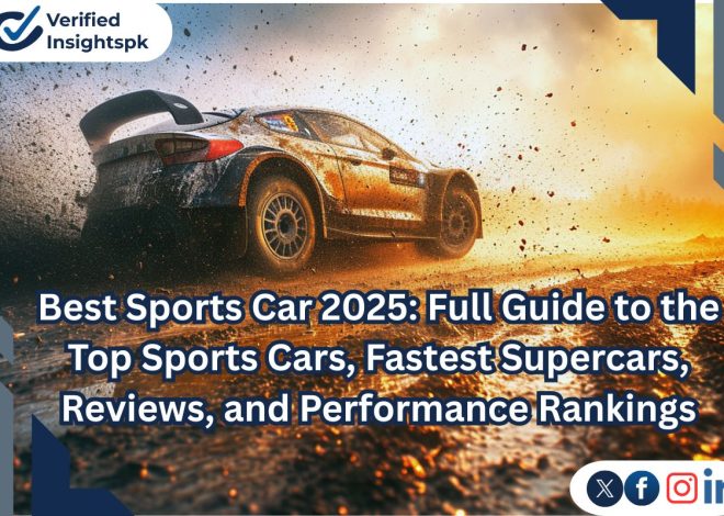 Best Sports Car 2025: Full Guide to the Top Sports Cars, Fastest Supercars, Reviews, and Performance Rankings
