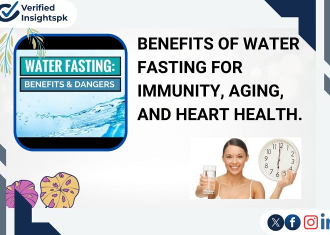 Discover the Amazing Benefits of Water Fasting for Immunity, Aging, and Heart Health