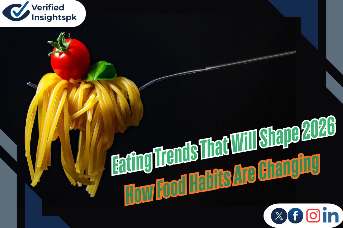 Eating Trends That Will Shape 2026 |How Food Habits Are Changing|