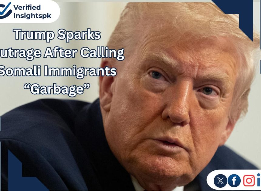 Trump Sparks Outrage After Calling Somali Immigrants “Garbage” — Deportation Efforts Intensify in Minnesota