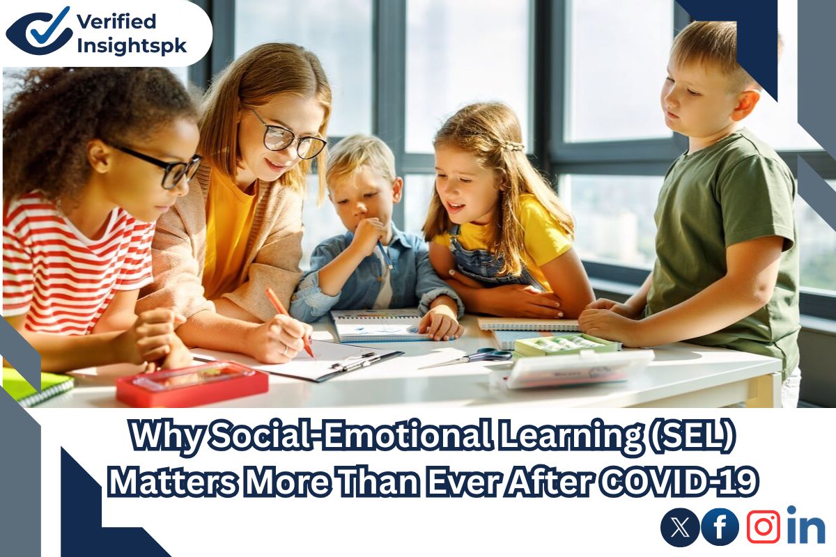 Why Social-Emotional Learning (SEL) Matters More Than Ever After COVID-19