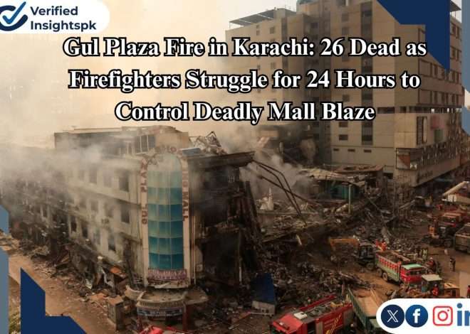 Gul Plaza Fire in Karachi: 26 Dead as Firefighters Struggle for 24 Hours to Control Deadly Mall Blaze
