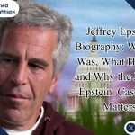 jeffrey epstein, who is jeffrey epstein, who was jeffrey epstein, jeffrey epstein biography,