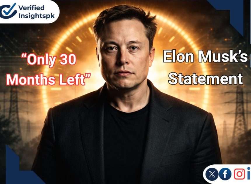 “Only 30 Months Left” |Elon Musk’s Statement Shakes the World