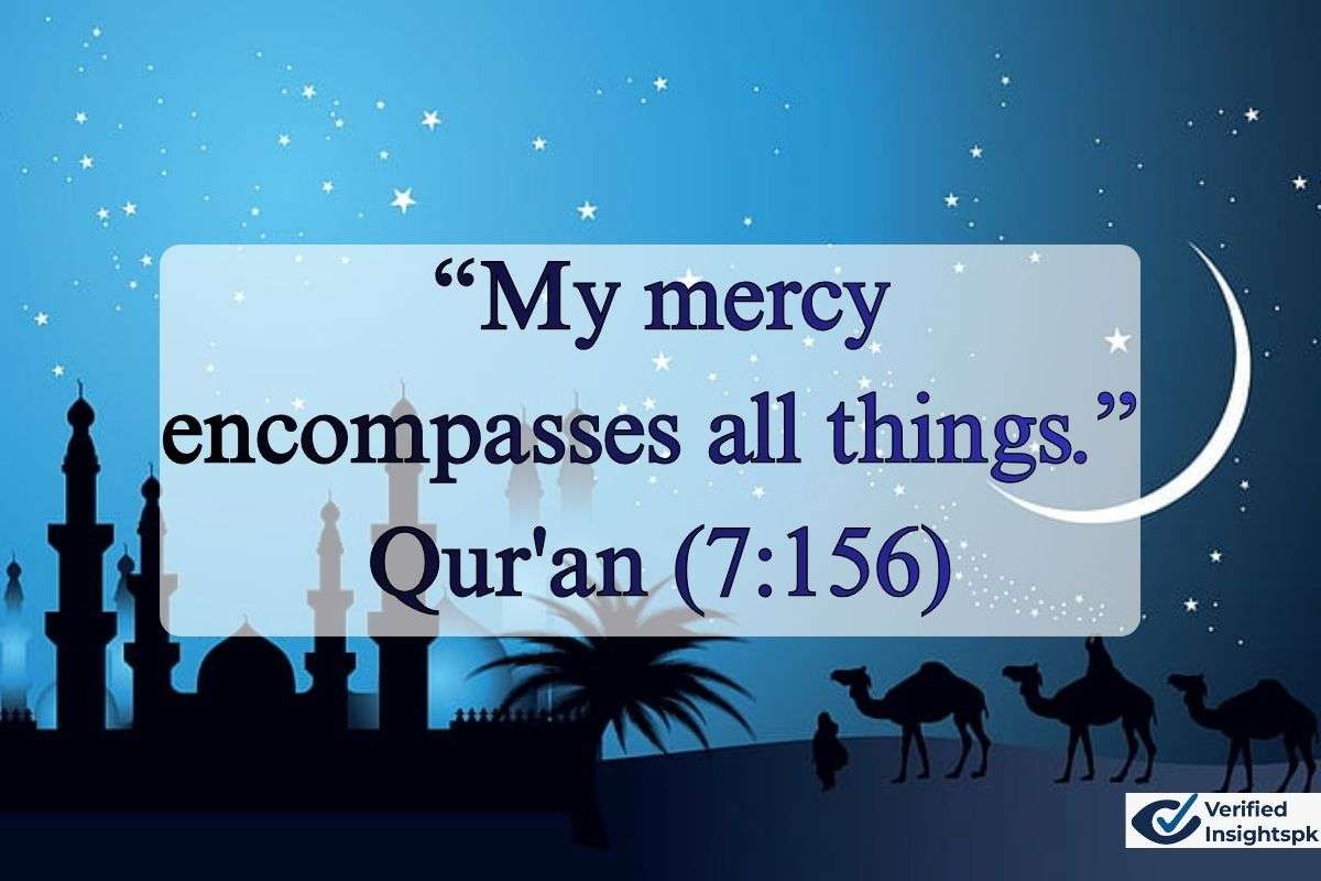 “My mercy encompasses all things.” — Qur'an (7:156)
