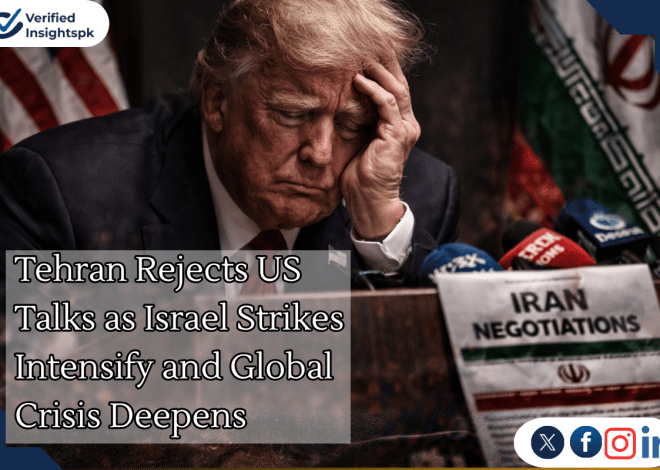 Iran War 2026: Tehran Rejects US Talks as Israel Strikes Intensify and Global Crisis Deepens