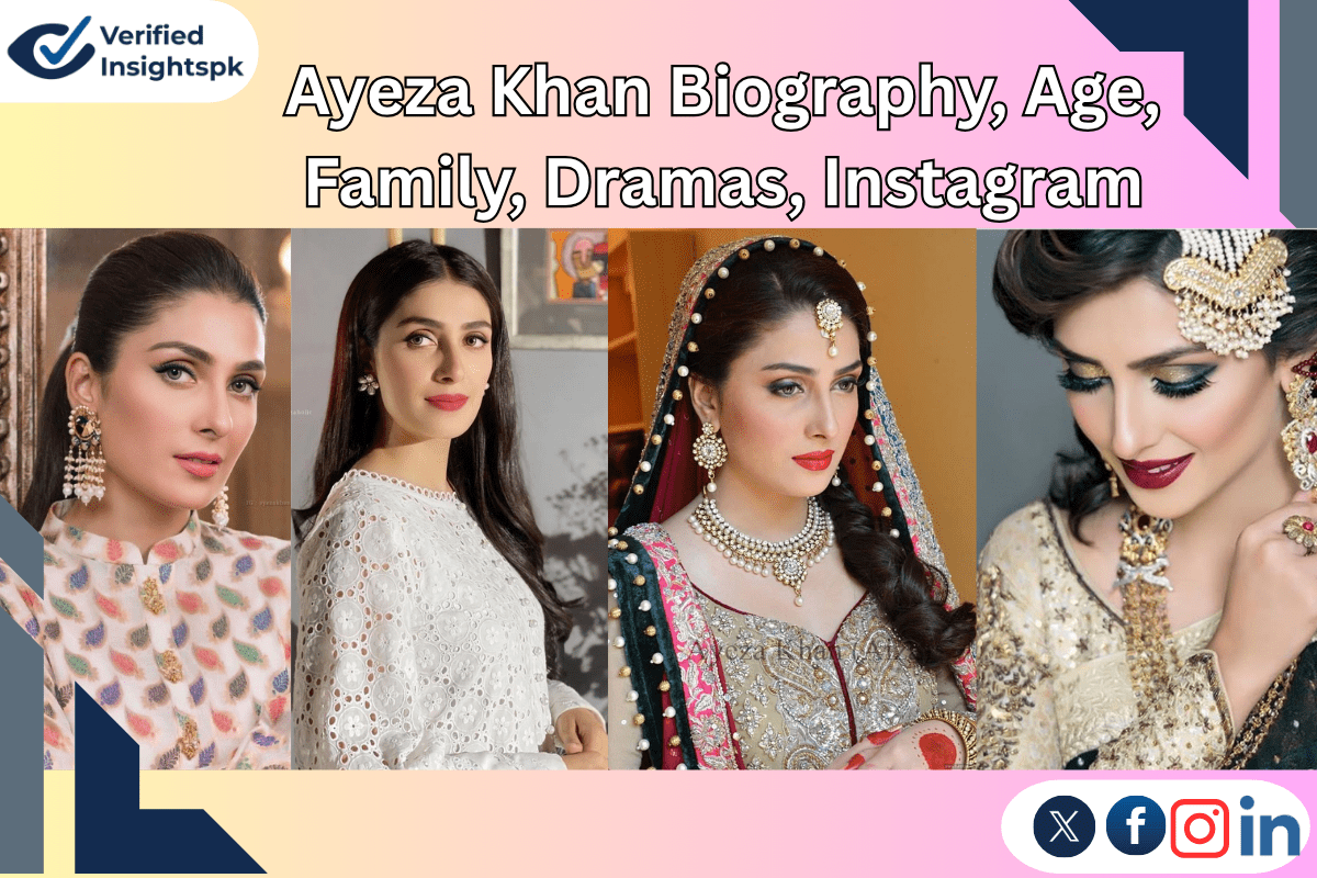 Ayeza Khan Biography, Age, Family, Dramas, Instagram, and All You Want to Know