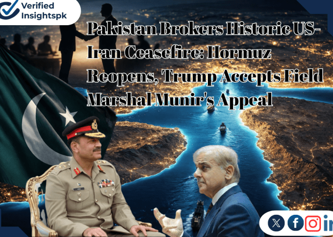 Pakistan Brokers Historic US-Iran Ceasefire: Hormuz Reopens, Trump Accepts Field Marshal Munir’s Appeal